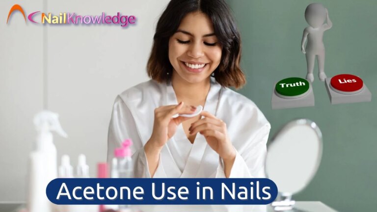 The Truth About Acetone Use in Nails